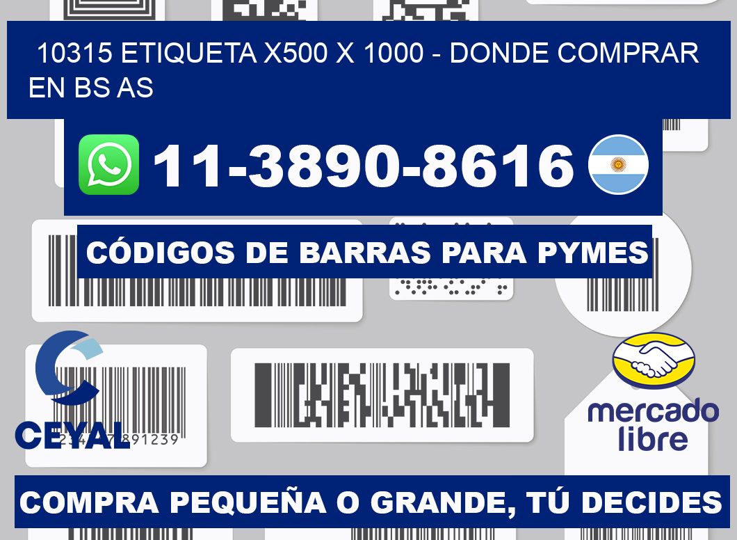 10315 etiqueta x500 x 1000 - Donde Comprar en bs as