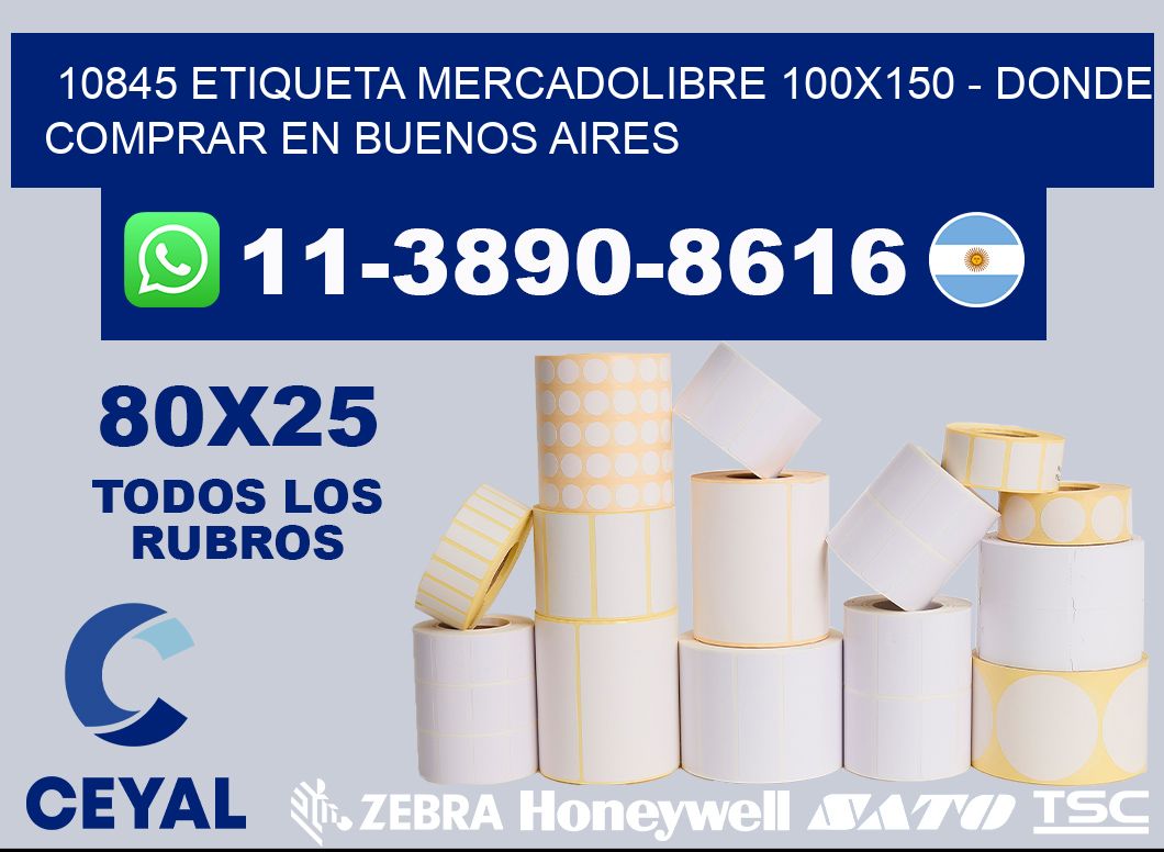 10845 etiqueta MercadoLibre 100x150 - Donde Comprar en Buenos Aires