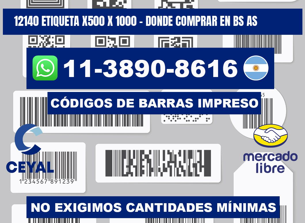 12140 etiqueta x500 x 1000 - Donde Comprar en bs as