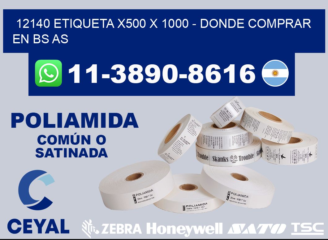 12140 etiqueta x500 x 1000 - Donde Comprar en bs as