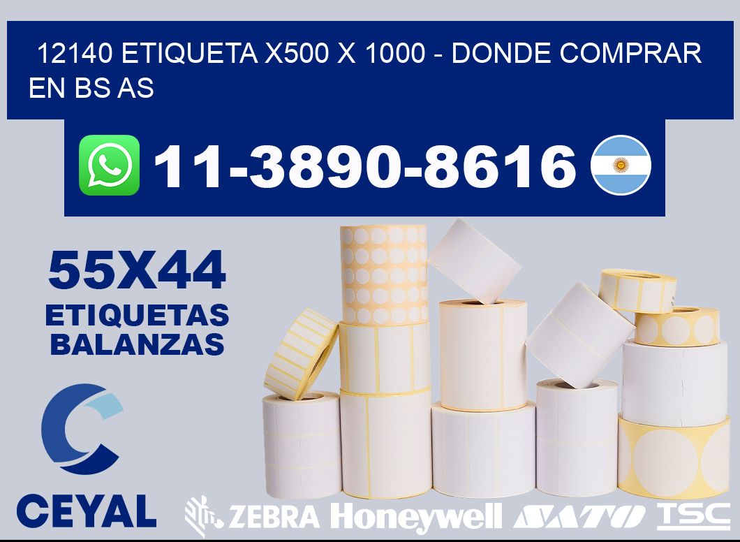 12140 etiqueta x500 x 1000 - Donde Comprar en bs as