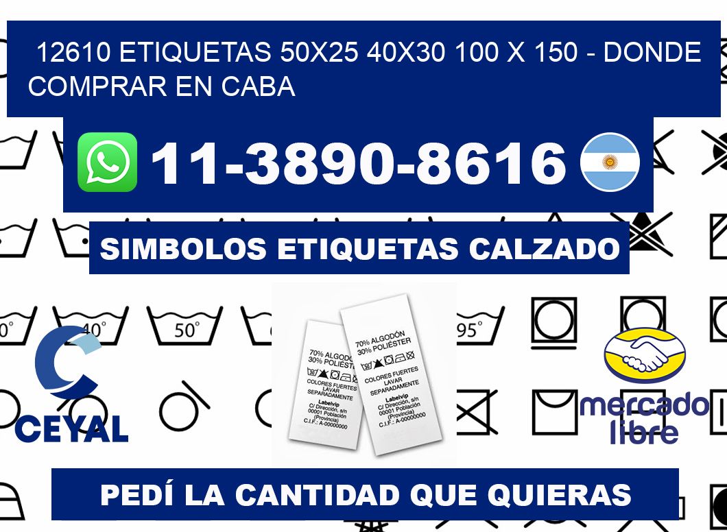 12610 etiquetas 50x25 40x30 100 x 150 - Donde Comprar en Caba