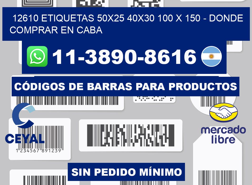 12610 etiquetas 50x25 40x30 100 x 150 - Donde Comprar en Caba