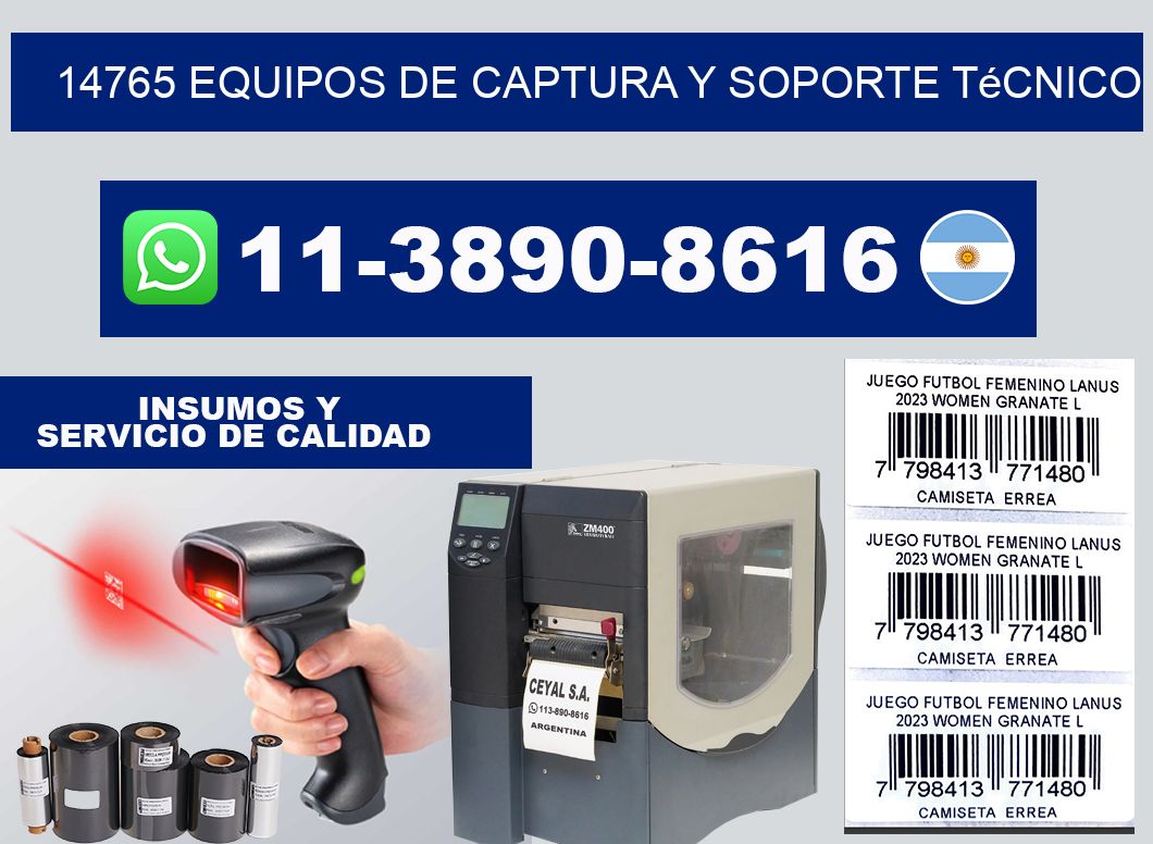 14765 Equipos de Captura y Soporte Técnico