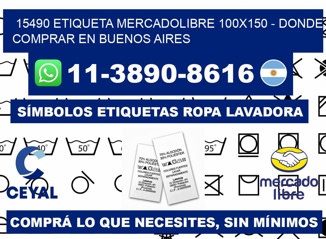 15490 etiqueta MercadoLibre 100x150 - Donde Comprar en Buenos Aires