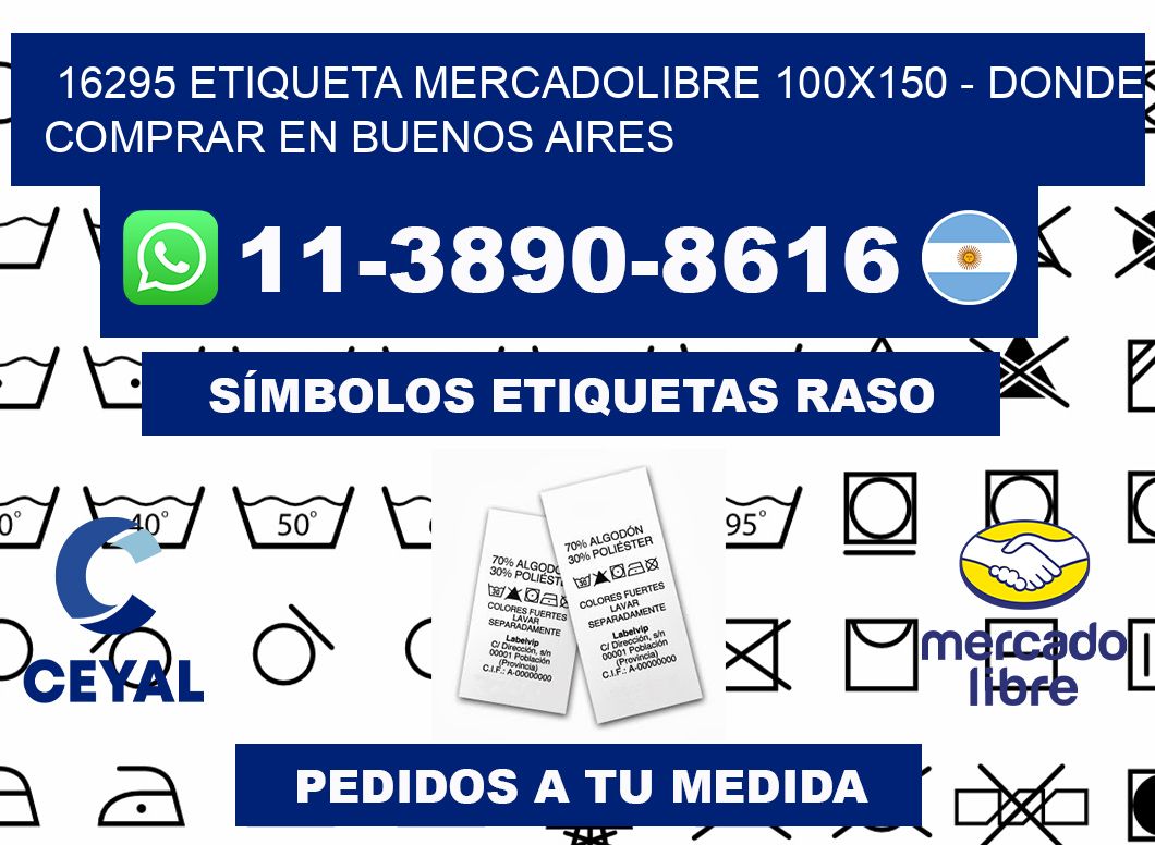 16295 etiqueta MercadoLibre 100x150 - Donde Comprar en Buenos Aires