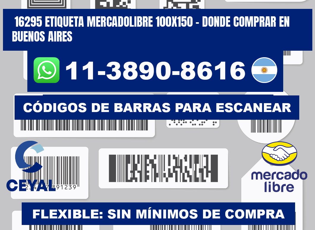 16295 etiqueta MercadoLibre 100x150 - Donde Comprar en Buenos Aires
