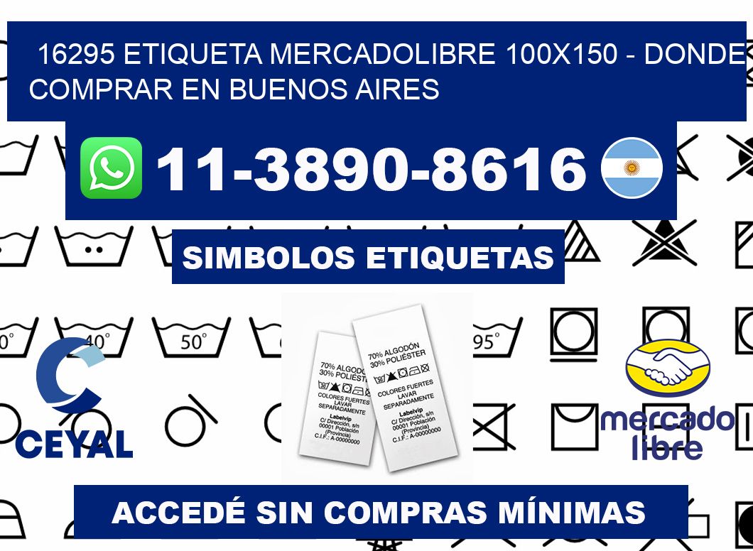 16295 etiqueta MercadoLibre 100x150 - Donde Comprar en Buenos Aires