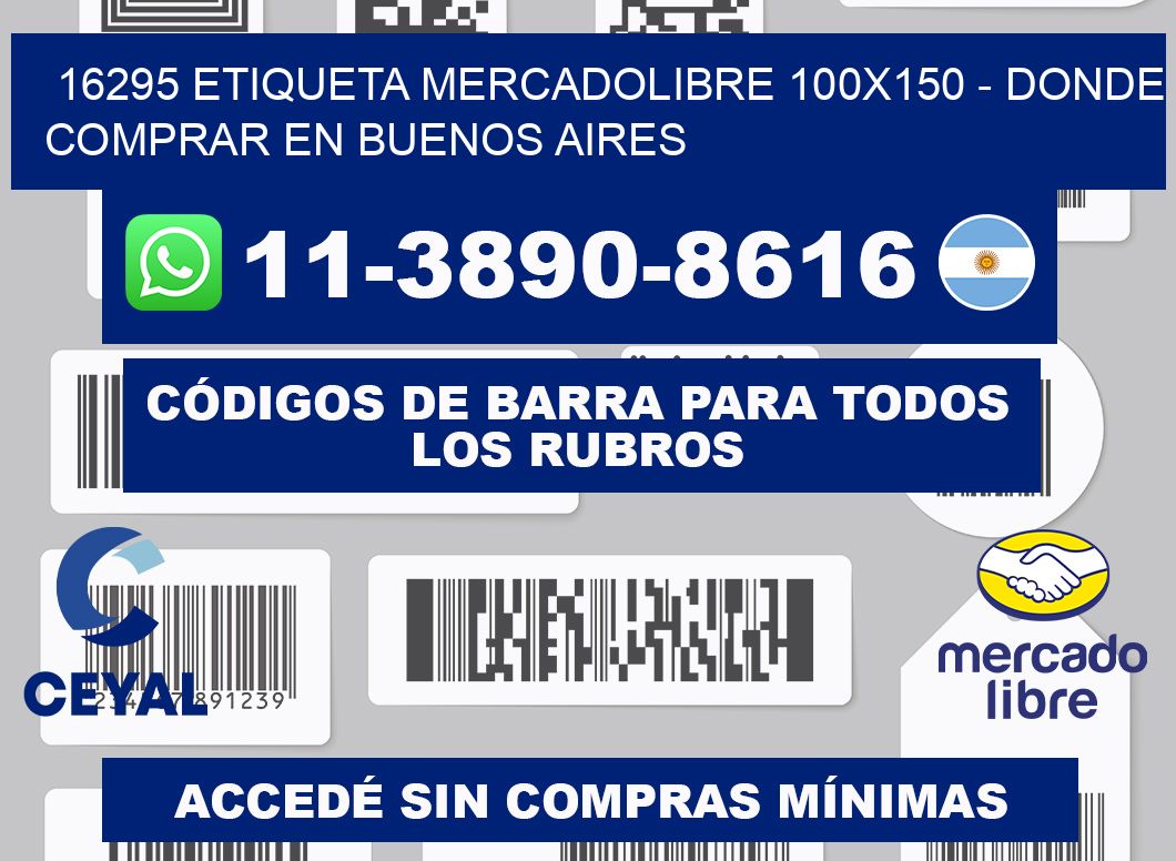 16295 etiqueta MercadoLibre 100x150 - Donde Comprar en Buenos Aires