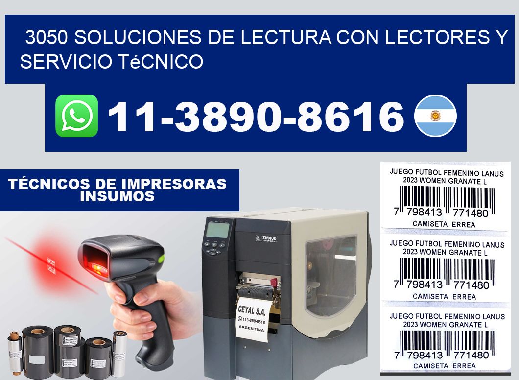 3050 Soluciones de lectura con lectores y Servicio Técnico