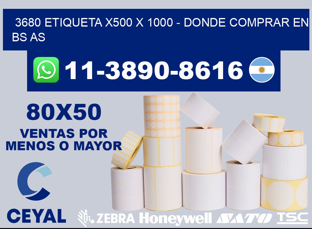 3680 etiqueta x500 x 1000 - Donde Comprar en bs as