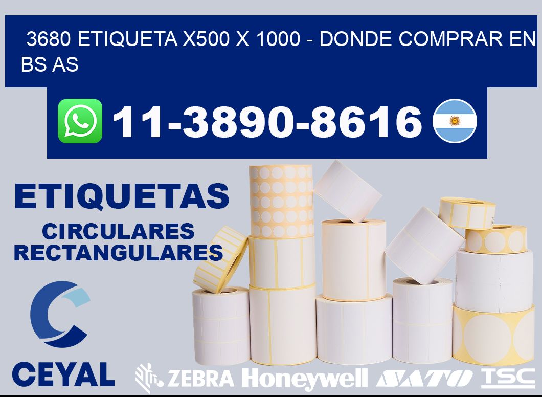 3680 etiqueta x500 x 1000 - Donde Comprar en bs as