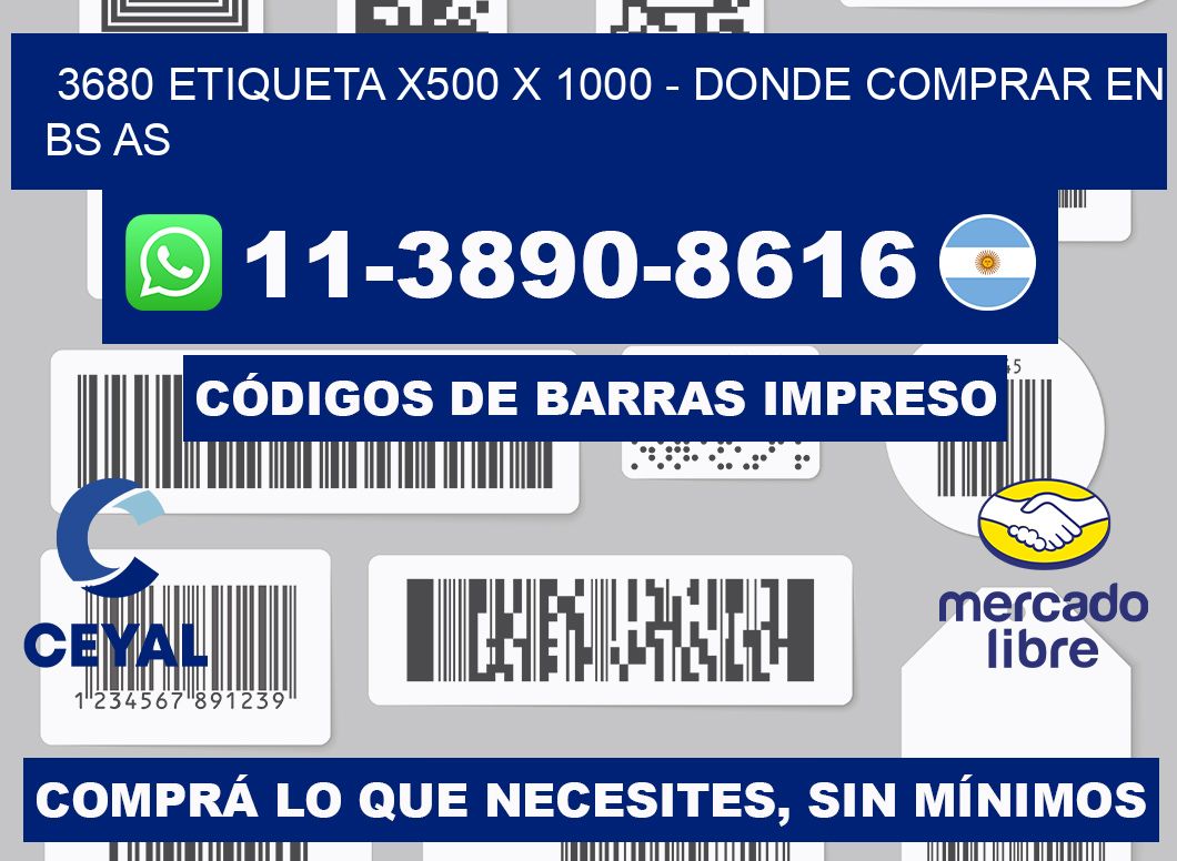 3680 etiqueta x500 x 1000 - Donde Comprar en bs as