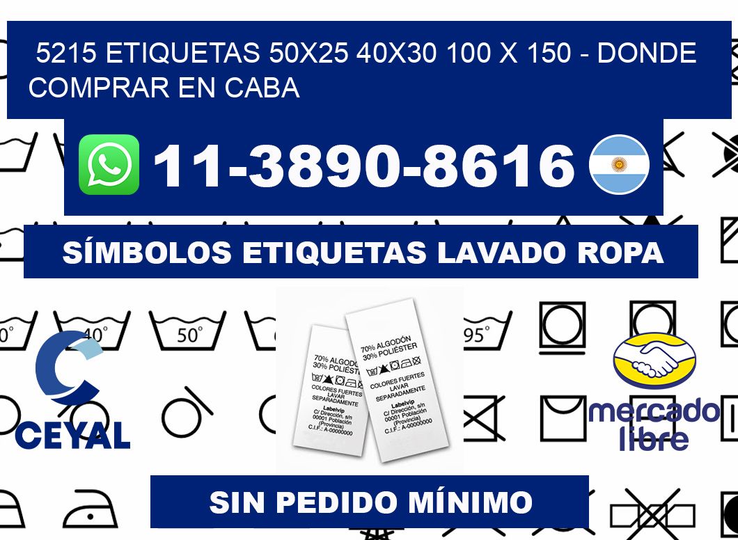 5215 etiquetas 50x25 40x30 100 x 150 - Donde Comprar en Caba