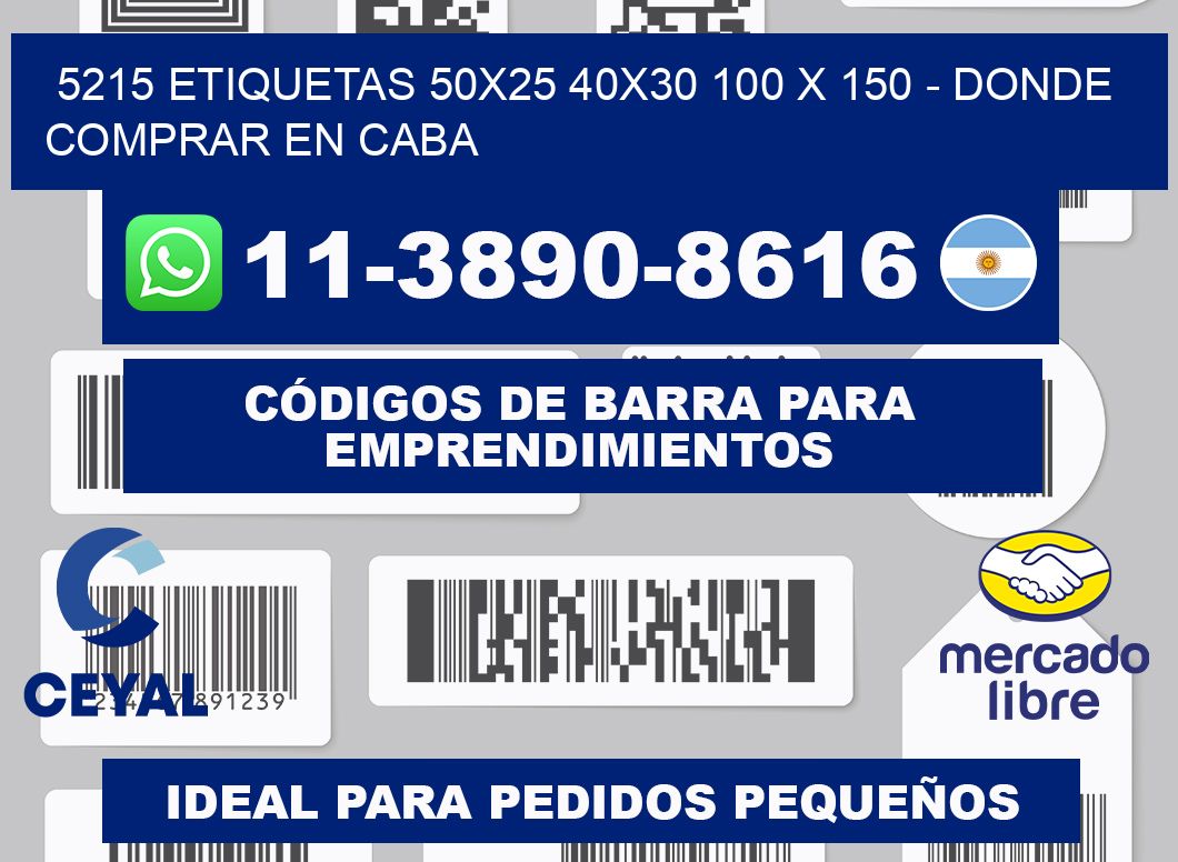 5215 etiquetas 50x25 40x30 100 x 150 - Donde Comprar en Caba