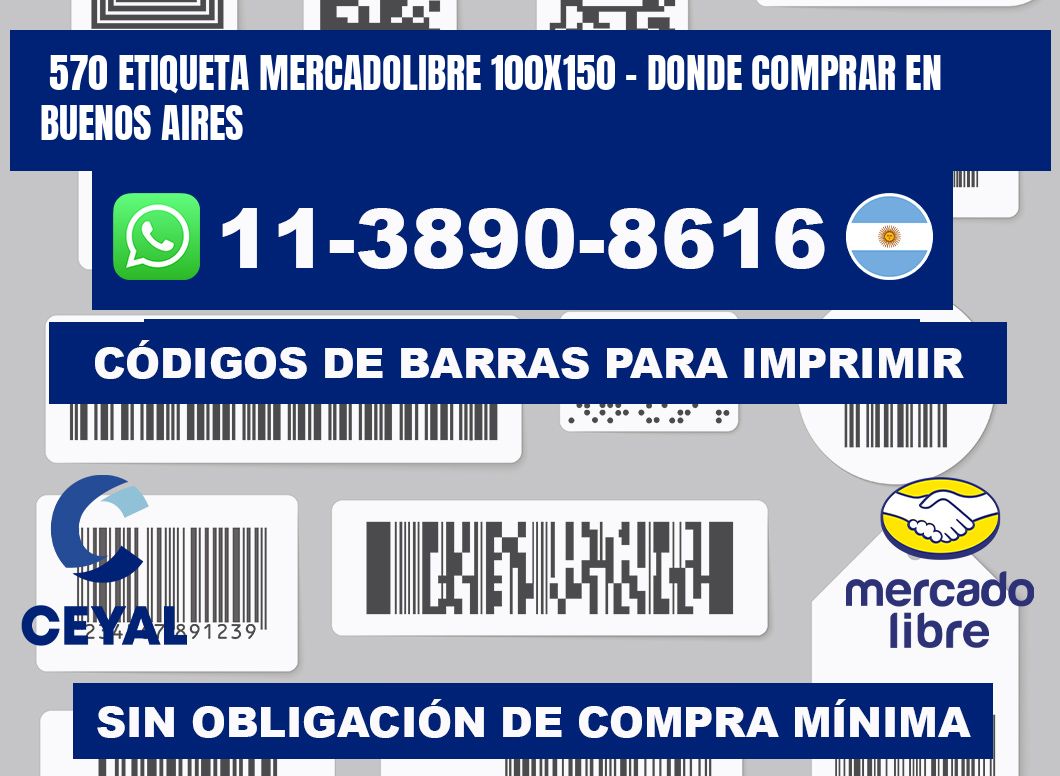 570 etiqueta MercadoLibre 100x150 - Donde Comprar en Buenos Aires