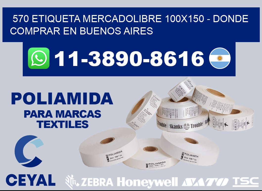 570 etiqueta MercadoLibre 100x150 - Donde Comprar en Buenos Aires