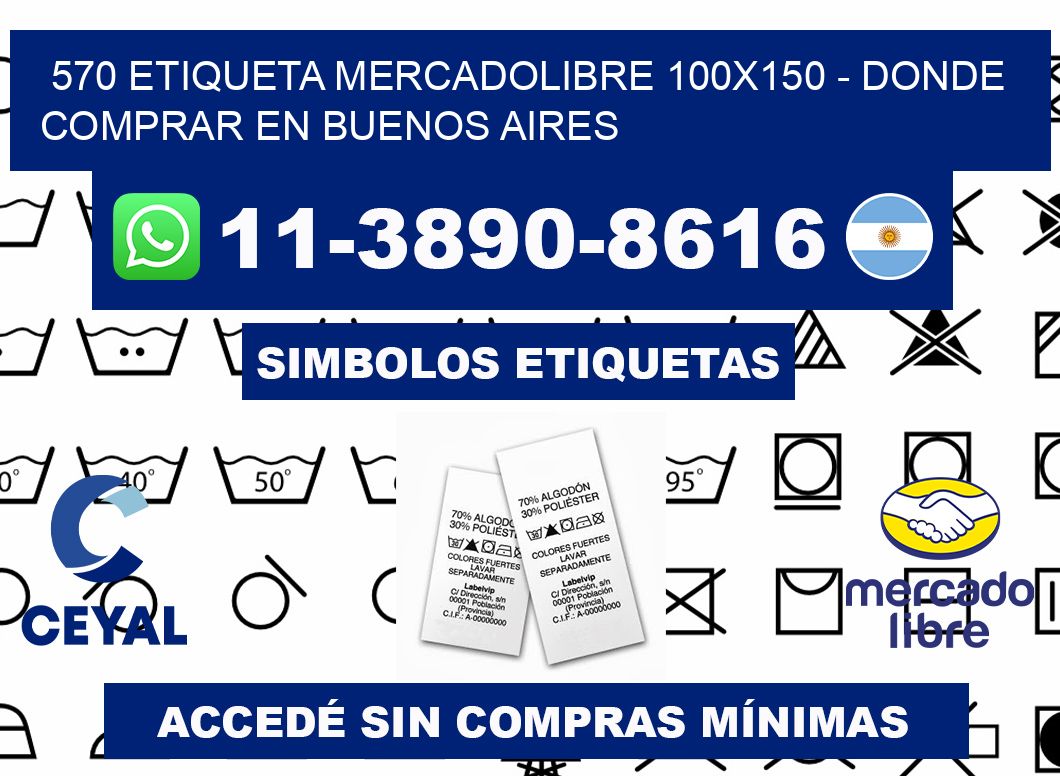 570 etiqueta MercadoLibre 100x150 - Donde Comprar en Buenos Aires