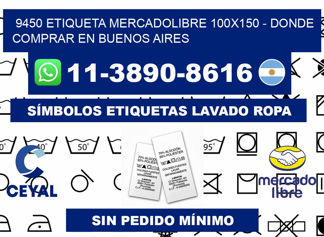 9450 etiqueta MercadoLibre 100x150 - Donde Comprar en Buenos Aires