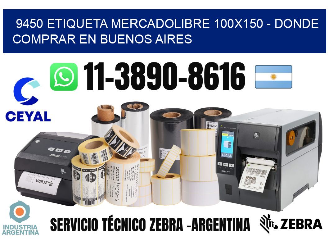 9450 etiqueta MercadoLibre 100x150 - Donde Comprar en Buenos Aires