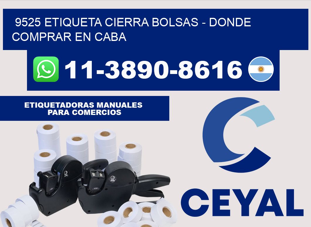 9525 etiqueta Cierra Bolsas - Donde Comprar en Caba