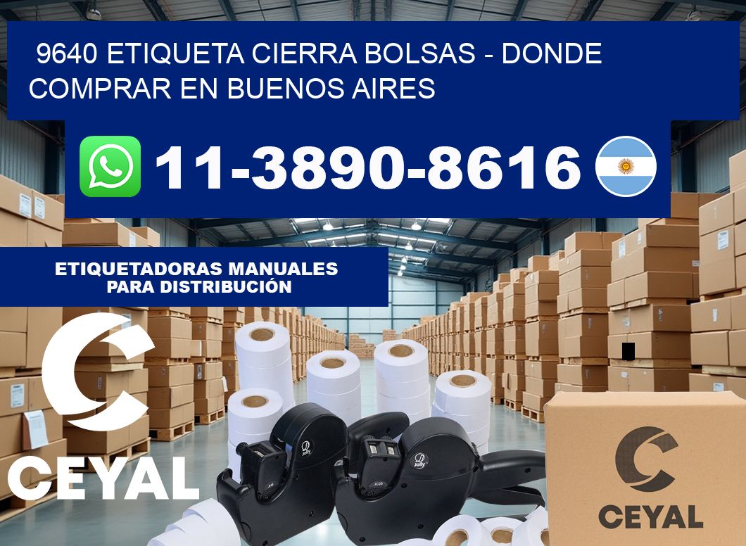 9640 etiqueta Cierra Bolsas – Donde Comprar en Buenos Aires