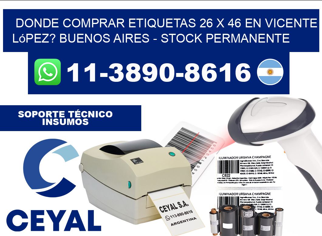 Donde Comprar etiquetas 26 x 46 en Vicente López? Buenos Aires - Stock permanente