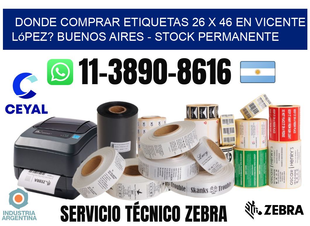 Donde Comprar etiquetas 26 x 46 en Vicente López? Buenos Aires - Stock permanente