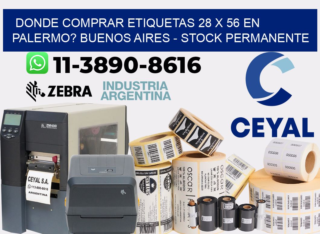 Donde Comprar etiquetas 28 x 56 en PALERMO? Buenos Aires - Stock permanente