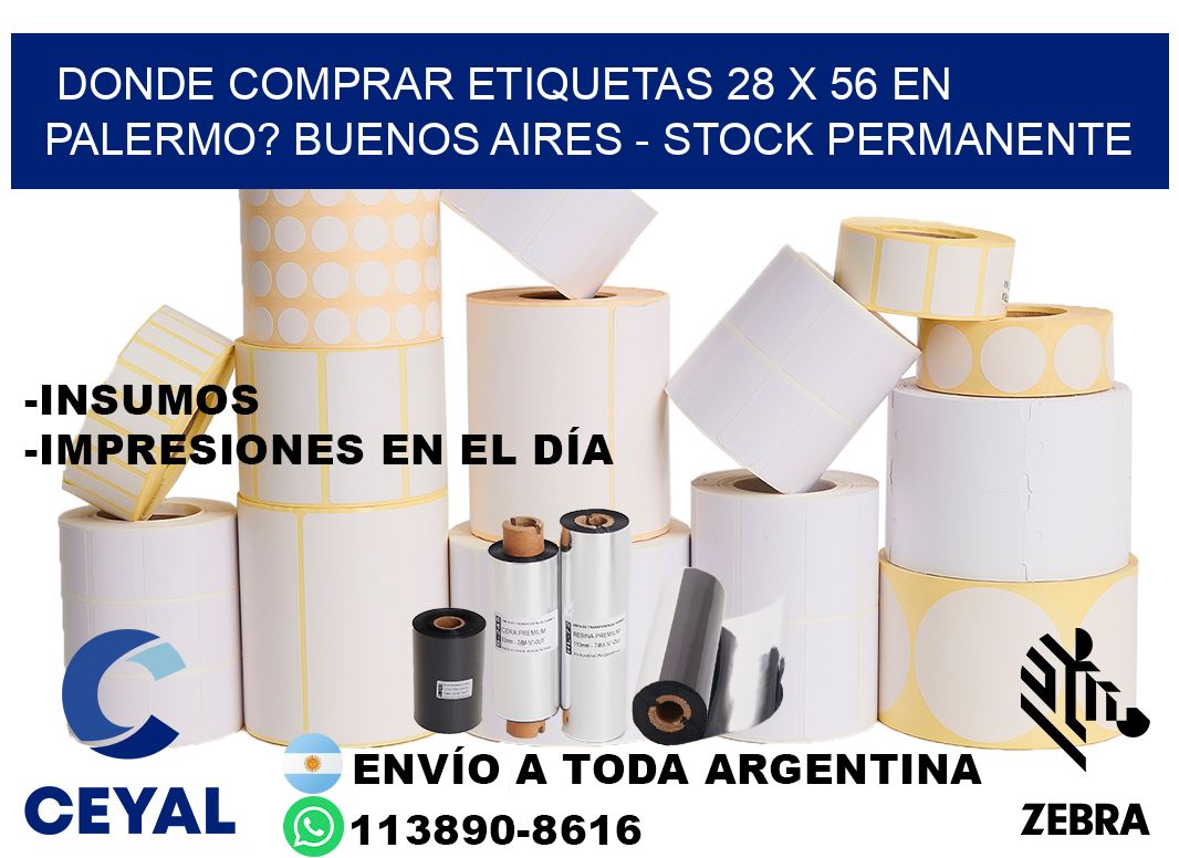 Donde Comprar etiquetas 28 x 56 en PALERMO? Buenos Aires - Stock permanente