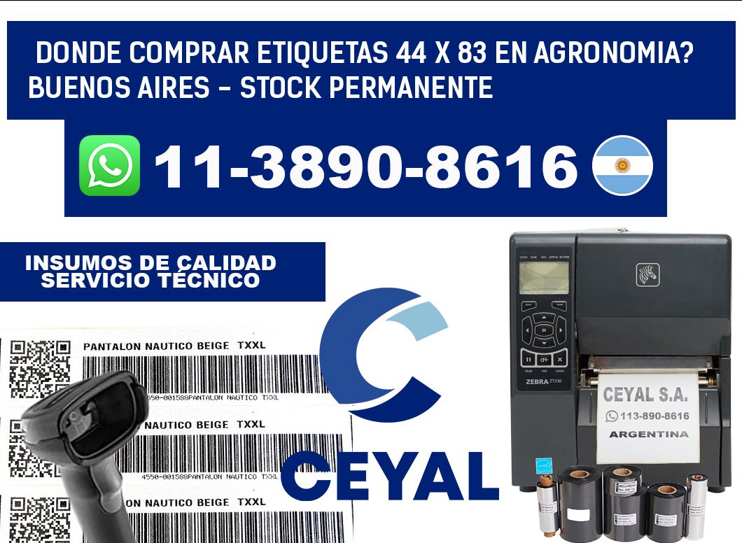 Donde Comprar etiquetas 44 x 83 en AGRONOMIA? Buenos Aires - Stock permanente