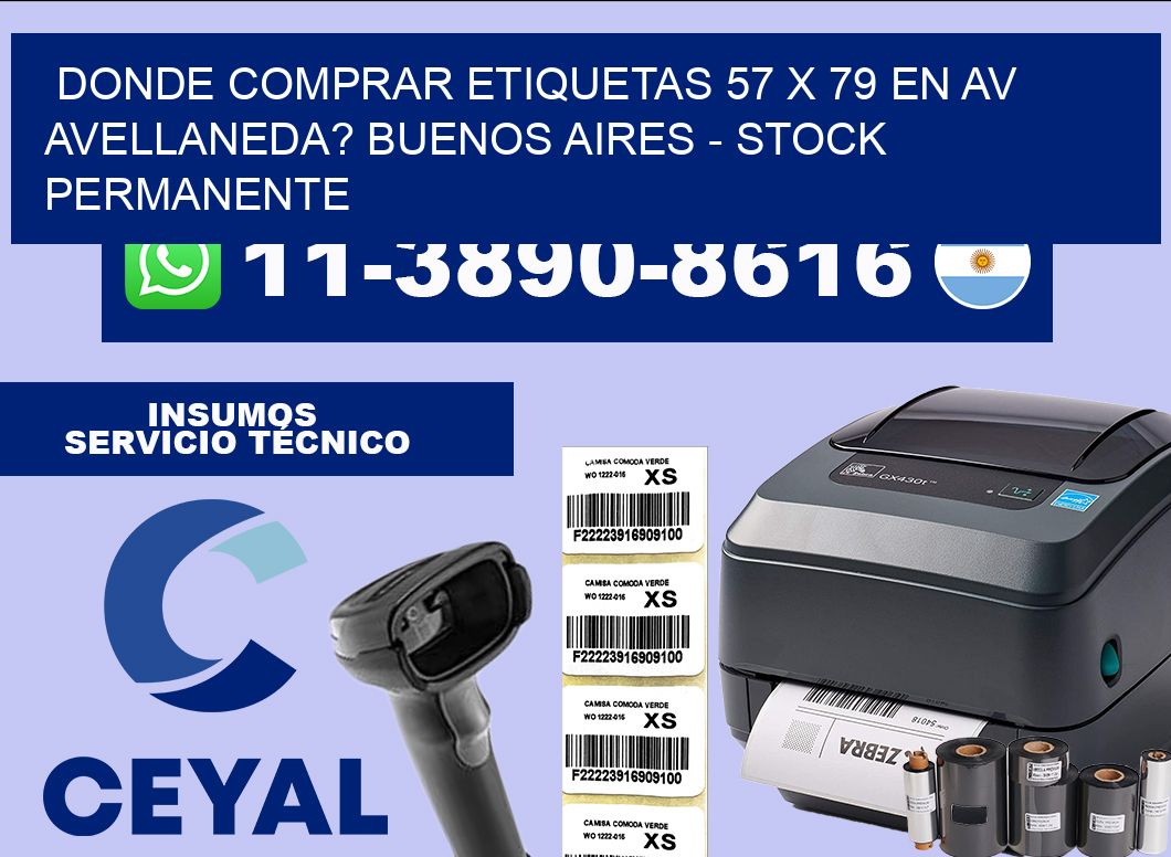 Donde Comprar etiquetas 57 x 79 en AV AVELLANEDA? Buenos Aires – Stock permanente