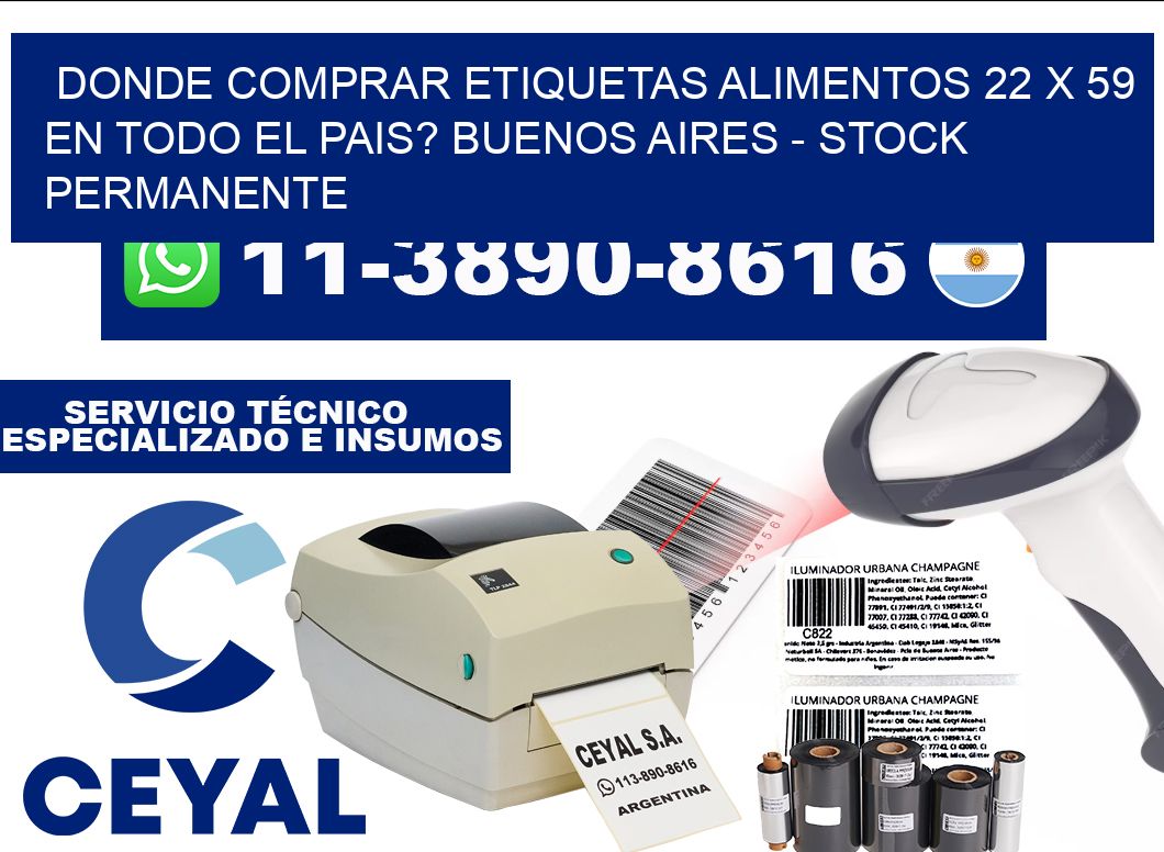 Donde Comprar etiquetas alimentos 22 x 59 en TODO EL PAIS? Buenos Aires - Stock permanente