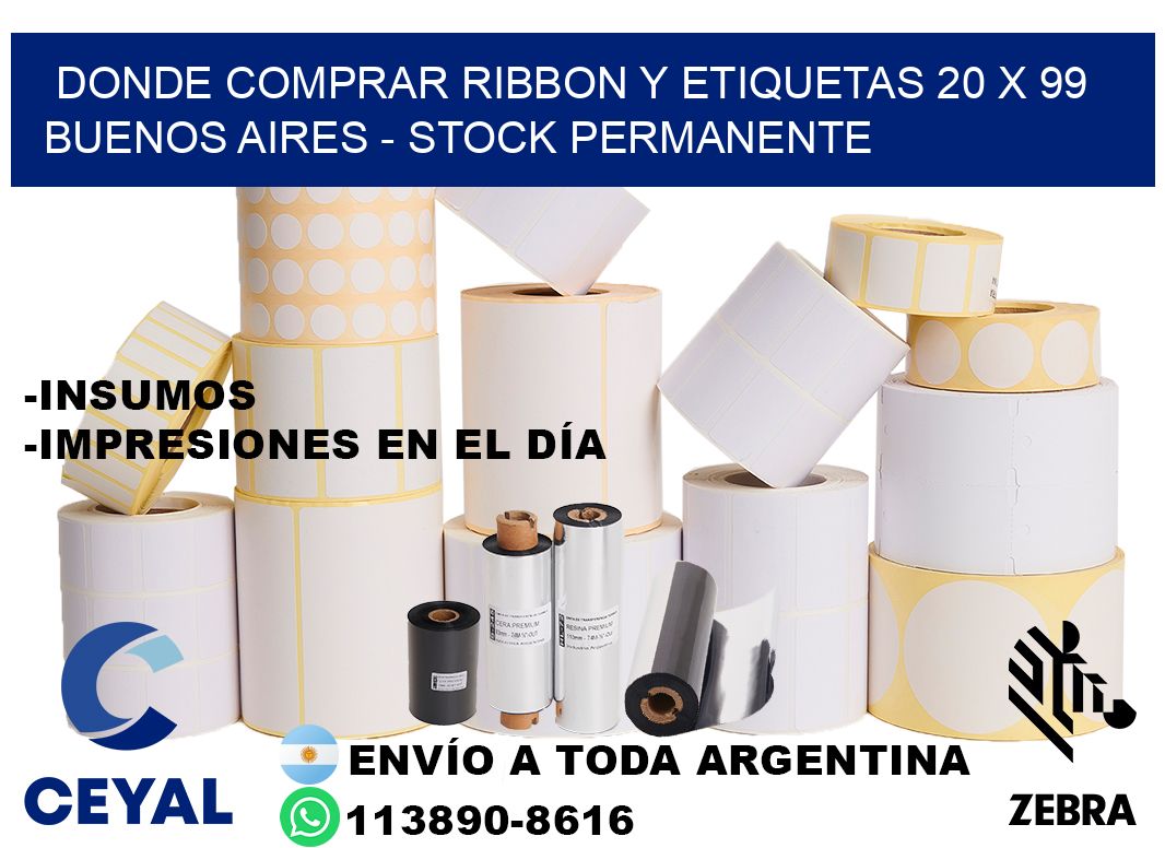 Donde Comprar ribbon y etiquetas 20 x 99 Buenos Aires - Stock permanente