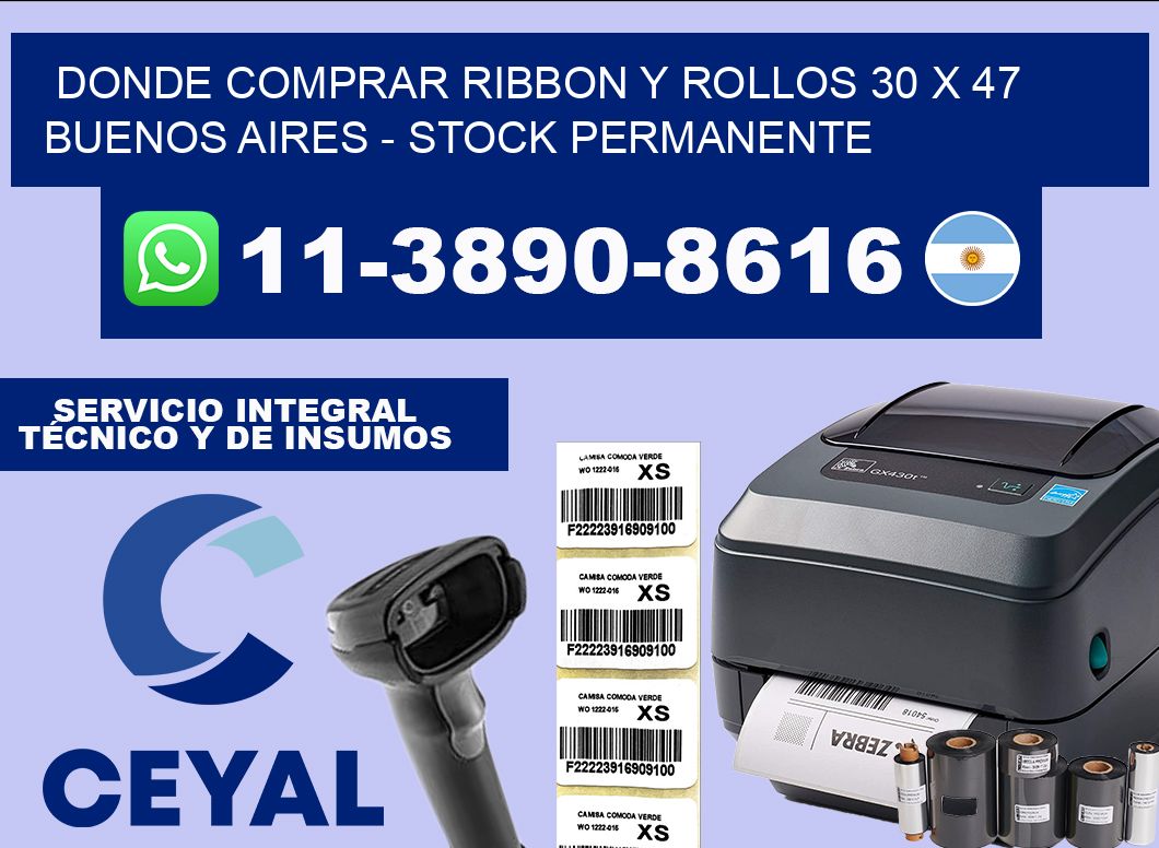 Donde Comprar ribbon y rollos 30 x 47 Buenos Aires – Stock permanente