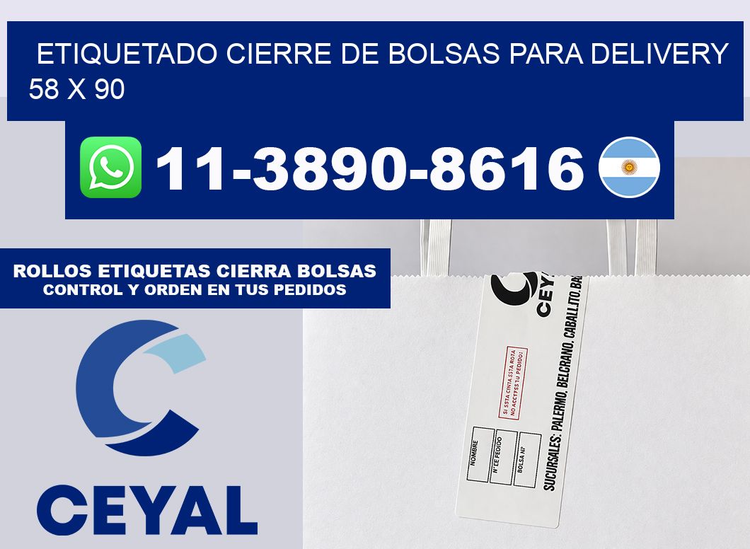 ETIQUETADO CIERRE DE BOLSAS PARA DELIVERY 58 x 90