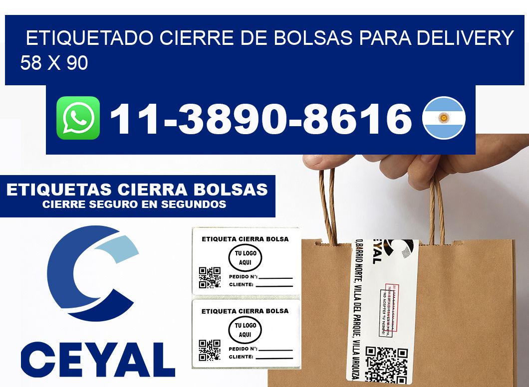 ETIQUETADO CIERRE DE BOLSAS PARA DELIVERY 58 x 90
