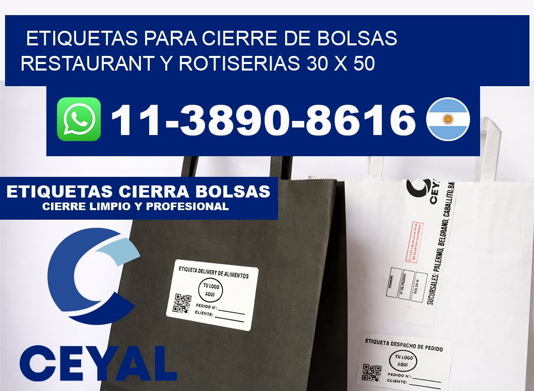 ETIQUETAS PARA CIERRE DE BOLSAS RESTAURANT Y ROTISERIAS 30 x 50