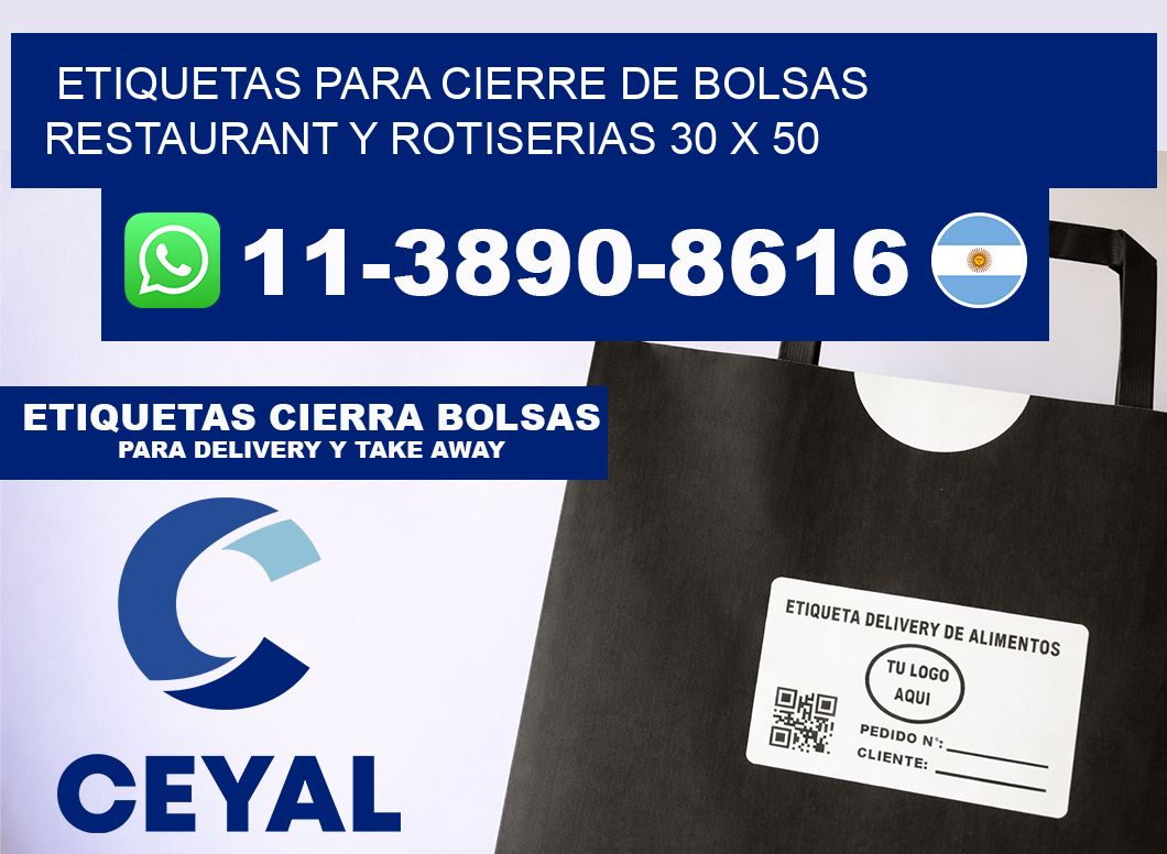 ETIQUETAS PARA CIERRE DE BOLSAS RESTAURANT Y ROTISERIAS 30 x 50