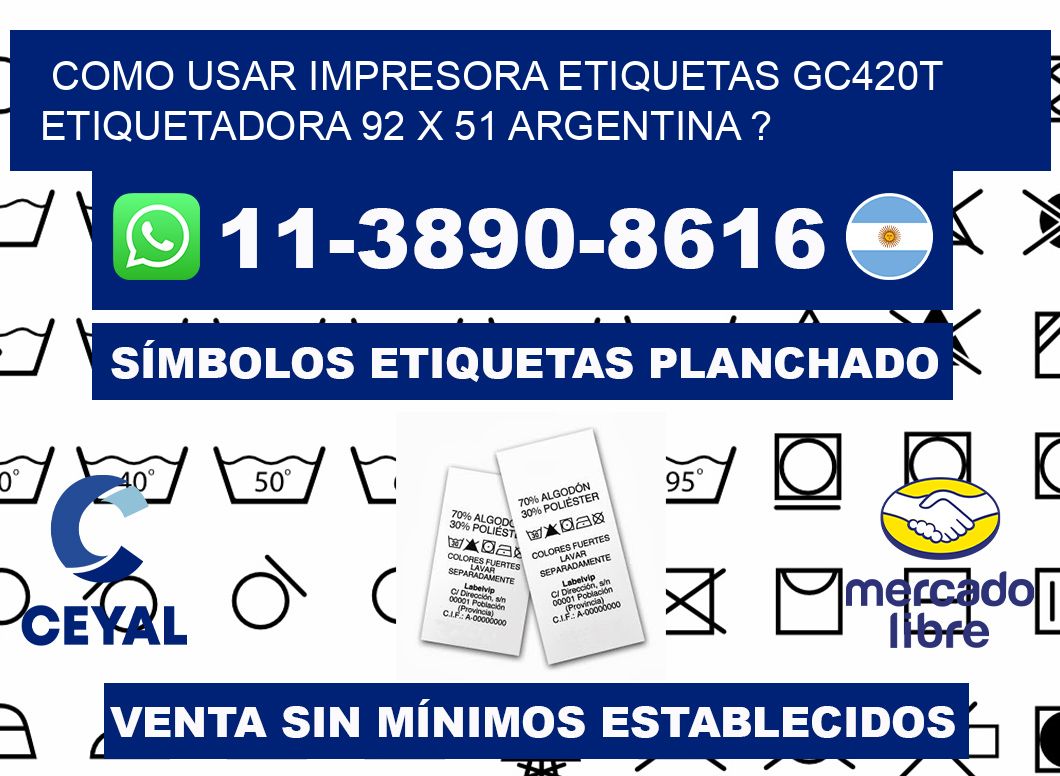 como usar impresora etiquetas gc420t etiquetadora 92 x 51 argentina ?