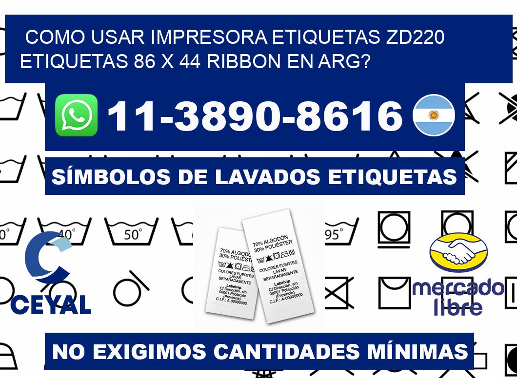 como usar impresora etiquetas zd220 etiquetas 86 x 44 ribbon en ARG?