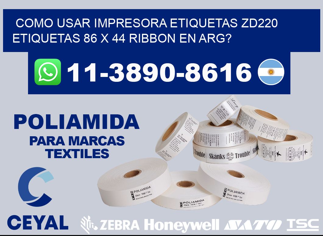 como usar impresora etiquetas zd220 etiquetas 86 x 44 ribbon en ARG?