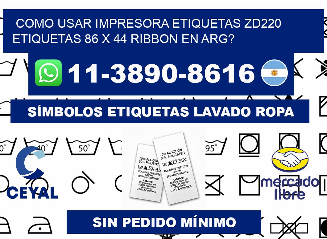 como usar impresora etiquetas zd220 etiquetas 86 x 44 ribbon en ARG?