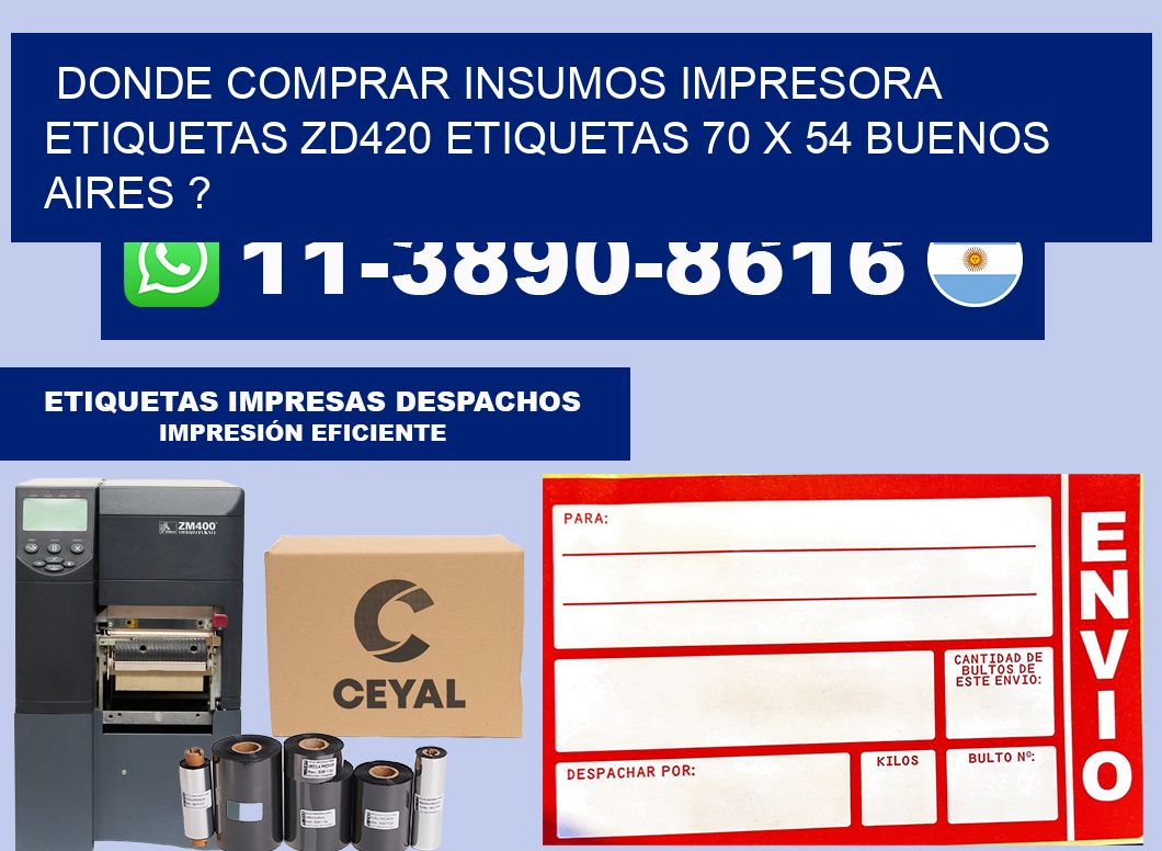 donde comprar insumos impresora etiquetas zd420 etiquetas 70 x 54 Buenos Aires ?