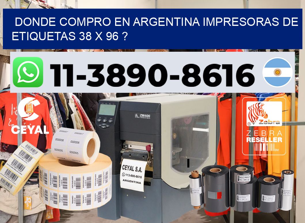 donde compro en argentina impresoras de etiquetas 38 x 96 ?