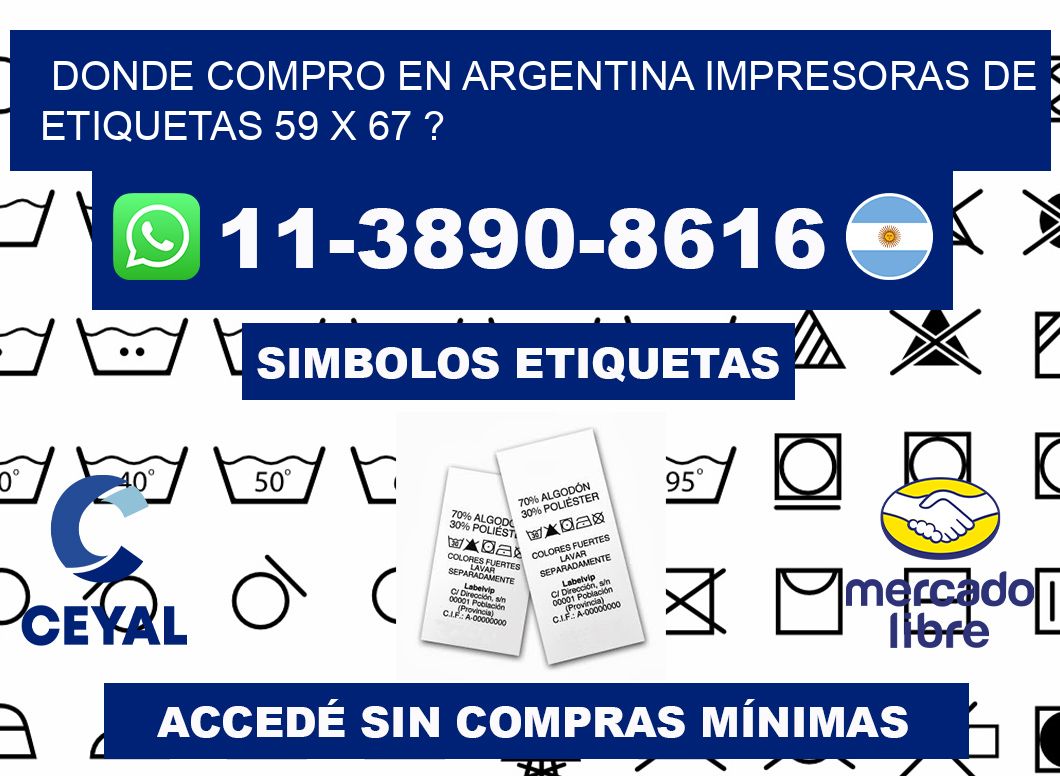 donde compro en argentina impresoras de etiquetas 59 x 67 ?