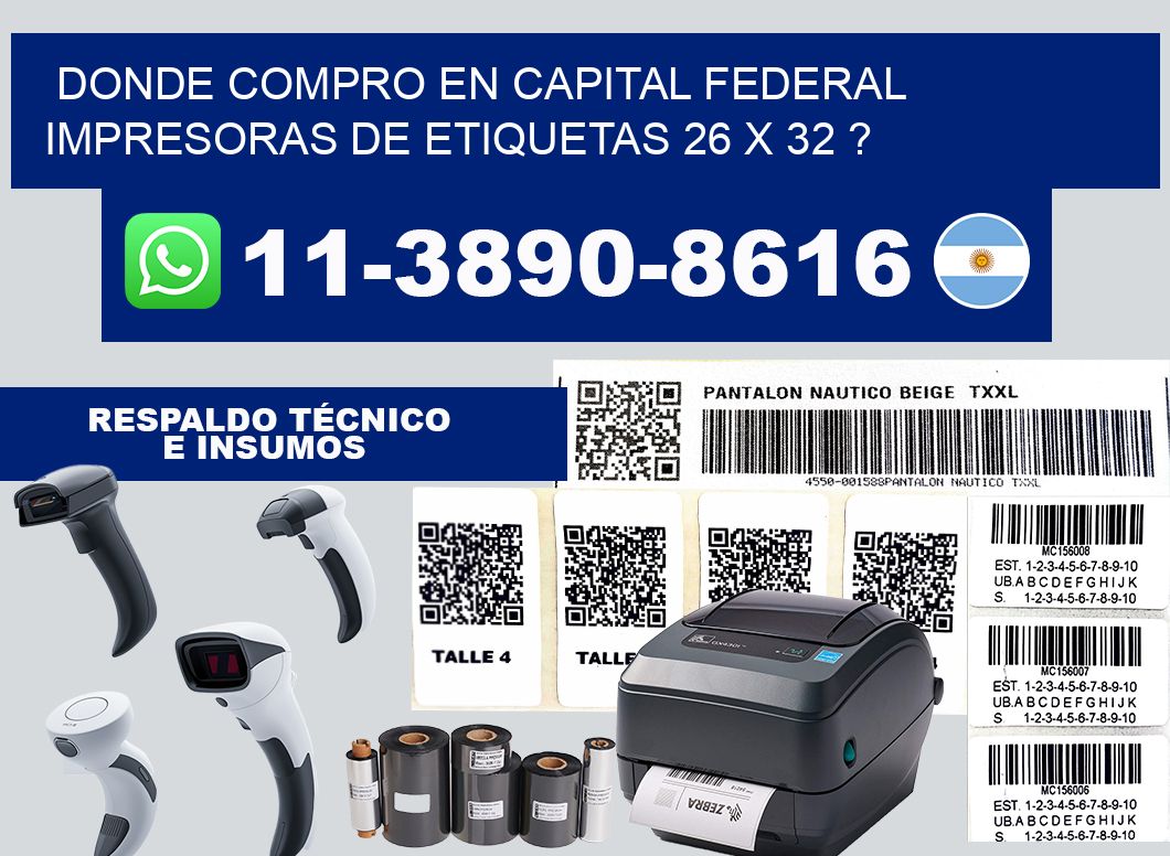 donde compro en capital federal impresoras de etiquetas 26 x 32 ?