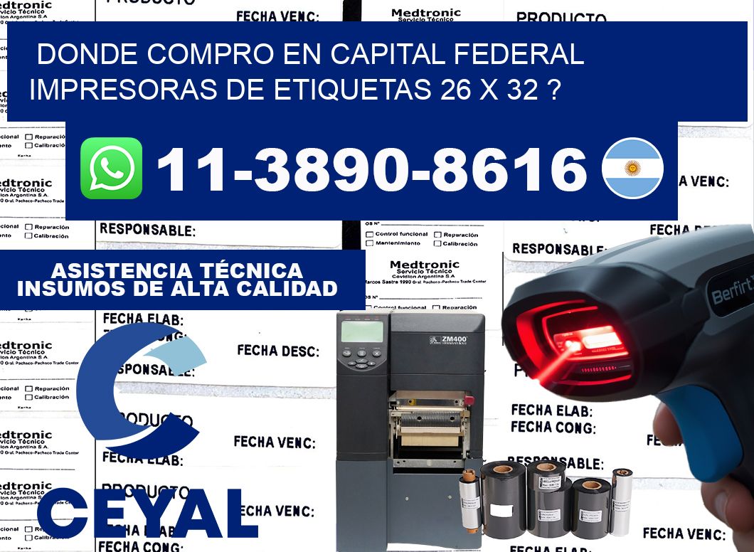 donde compro en capital federal impresoras de etiquetas 26 x 32 ?