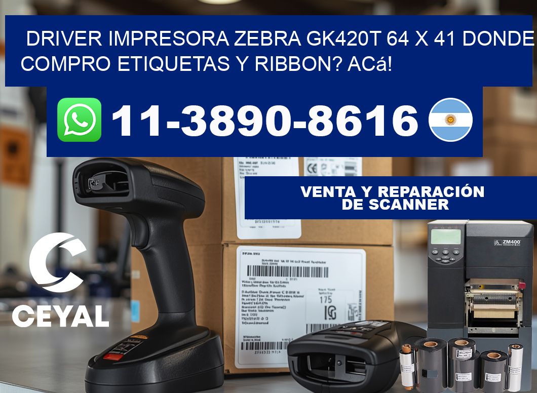 driver impresora zebra gk420t 64 x 41 Donde compro etiquetas y ribbon? Acá!
