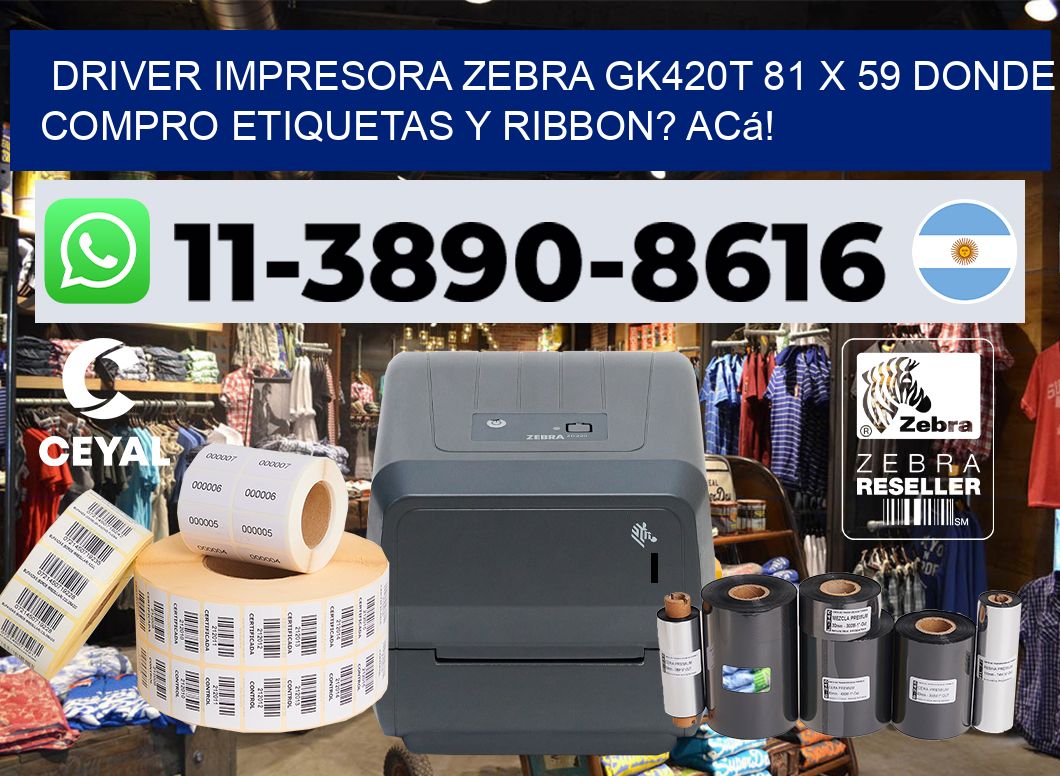 driver impresora zebra gk420t 81 x 59 Donde compro etiquetas y ribbon? Acá!